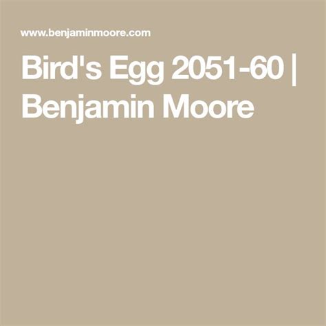Birds Egg 2051 60 Benjamin Moore Bird Eggs Benjamin Moore