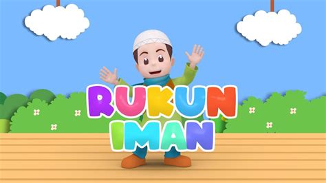 Tapi jika ingin menjadi seorang muslim yang taat, anda juga harus mengamalkan dan mengimaninya. Lagu anak Islami : Rukun Iman ada 6 - YouTube