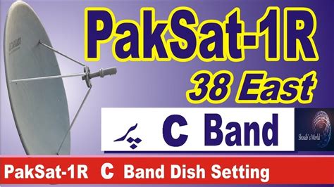 Paksat Dish Setting In Pakistan Paksat E Channel List