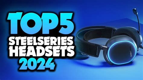 best steelseries headsets 2023 the only 5 you should consider today youtube