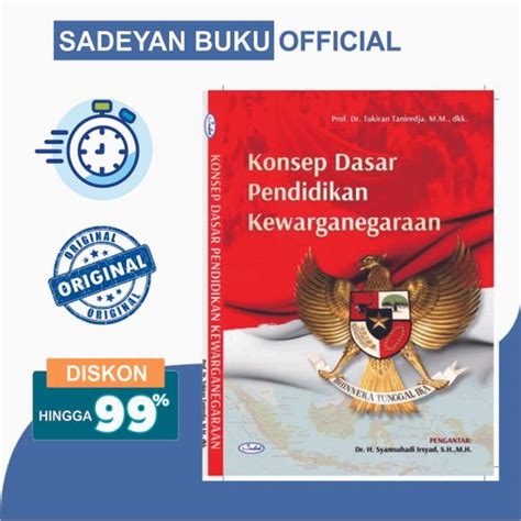 Jual Konsep Dasar Pendidikan Kewarganegaraan Prof Dr Tukiran