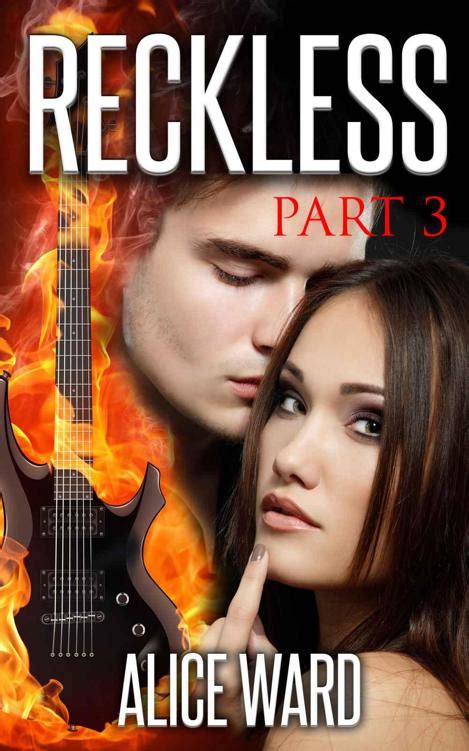 read reckless part 3 the reckless series by ward alice online free full book china edition