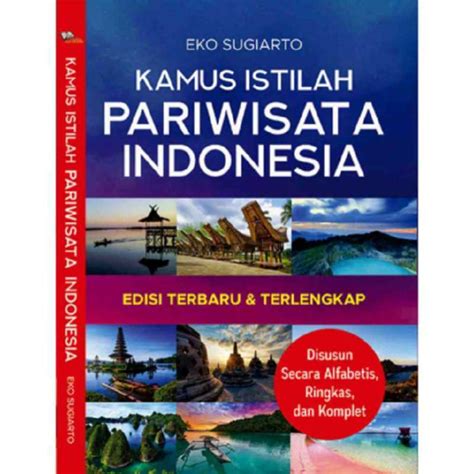 Jual Kamus Istilah Pariwisata Indonesia Edisi Terbaru Dan Terlengkap
