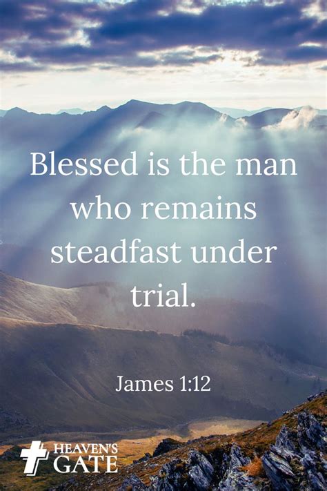 Bible Quote James 112 Blessed Is The Man Who Remains Steadfast Under