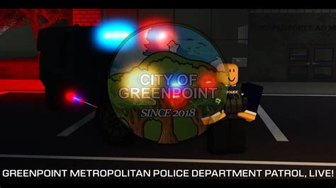 Greenpoint Metropolitan Police Department Patrol Live Patrol City