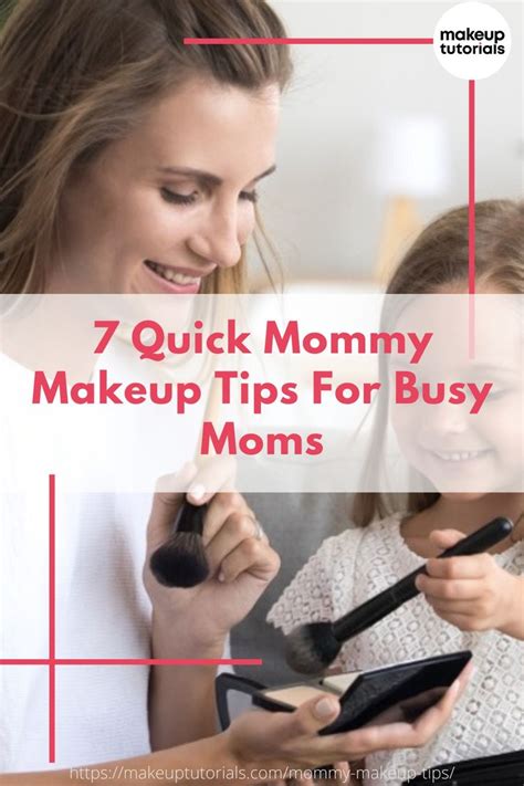 These Are The Only Mommy Makeup Tips Busy Moms Need In 2020 Mommy