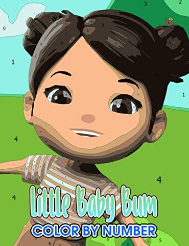 Little Baby Bum Color By Number Little Baby Bum Coloring Book An Adult