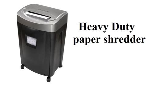 Heavy Duty Paper Shredder Heavy Duty Paper Shredder