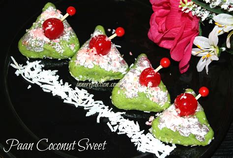Paan Coconut Sweet Innereflection Recipe Coconut Sweet Recipes Indian Sweets Coconut