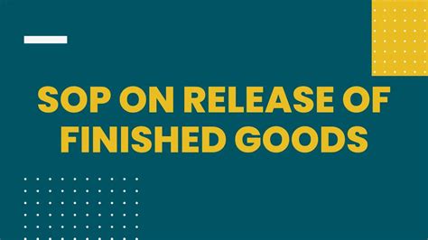 Sop On Release Of Finished Goods Pharmanotes