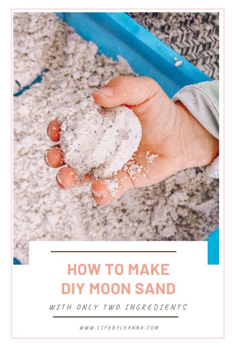 Diy Moon Sand With 2 Ingredients Life By Leanna