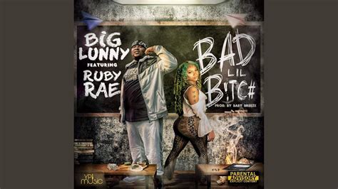 Bad Lil Bitch Feat Ruby Rae Youtube