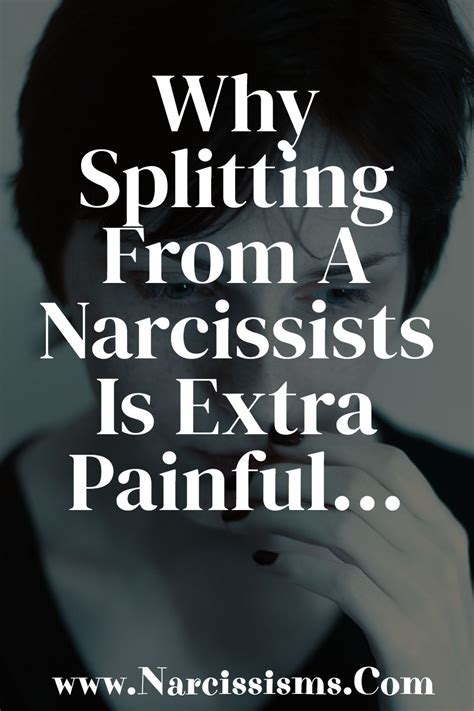 Please CLICK HERE For Why Splitting From A Narcissist Is Extra Painful Narcissism