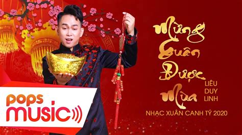 Mừng Xuân Được Mùa Liêu Duy Linh Nhạc Xuân Canh Tý 2020 Youtube