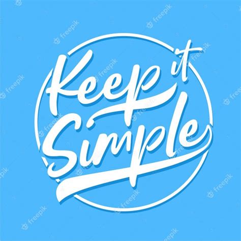 Keep It Simple Free Vectors Stock Photos And Psd