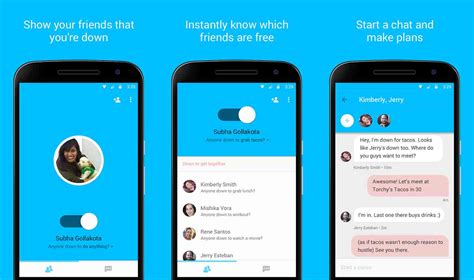 In the kik app, you can find different features to meet new friends. Google releases 'Who's Down' app to meet up with friends