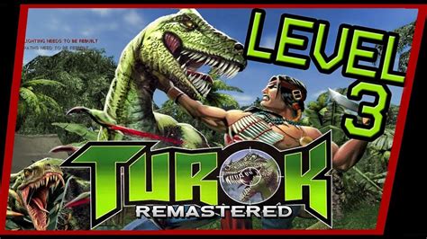 Turok Dinosaur Hunter Remastered The Ancient City Level 3 Gameplay