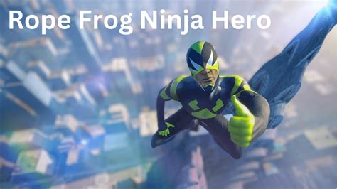 Latest Rope Frog Ninja Hero Mod Apk 254 Unlimited Money
