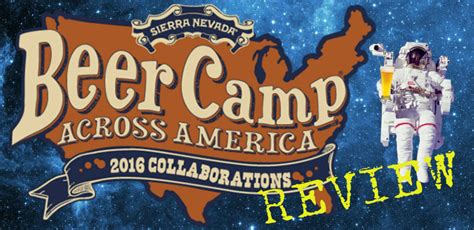 Review Of Sierra Nevada 2016 Beer Camp Variety Pack Planet Beer