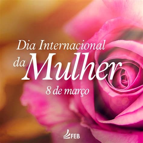 Dia Internacional Da Mulherfedera O Esp Rita Brasileira