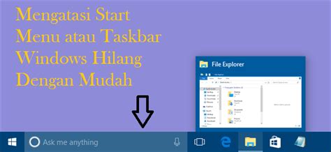 Mengatasi Start Menu Atau Taskbar Windows Hilang Dengan Mudah Gadget Reviews Com