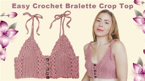 Easy Crochet Bralette Crop Top How To Crochet A Crop Top Youtube