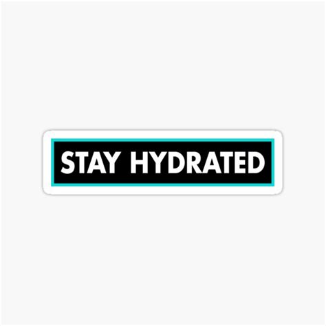 Stay Hydrated Sticker By Pcgamerworld Redbubble