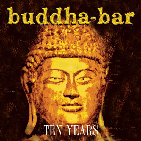 Buddha Bar Ten Years Digital Only Buddha Bar