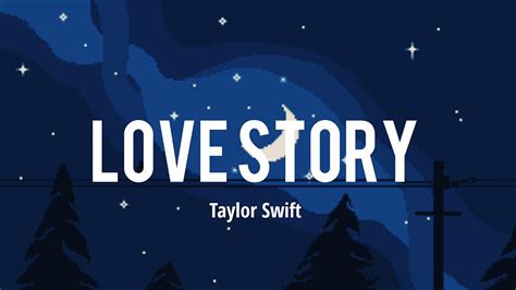 Love Story Taylor Swift Lirik Dan Terjemahan Youtube