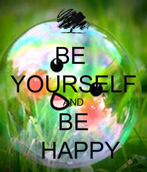 Be Yourself And Be Happy Poster Me Keep Calm O Matic