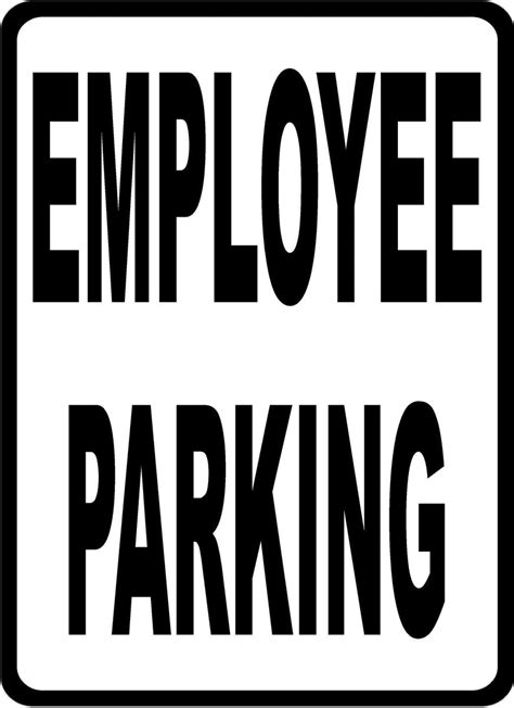 Employee Parking Sign Signs By Salagraphics