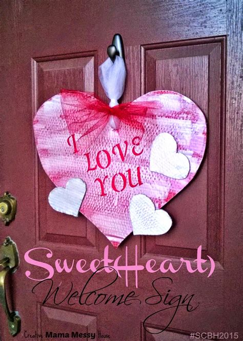 Creative Mama Messy House Sweetheart Welcome Sign Scbh2015