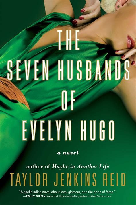 The Seven Husbands Of Evelyn Hugo A Novel By Taylor Jenkins Reid