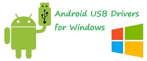 Télécharger Les Drivers Usb Android Pour Windows