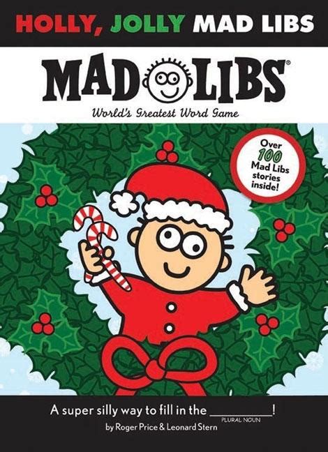 Mad Libs Holly Jolly Mad Libs Worlds Greatest Word Game Paperback