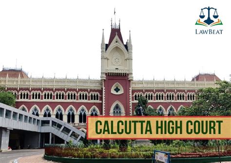 Lawbeat Calcutta Hc Directs State To File Report In Connection With
