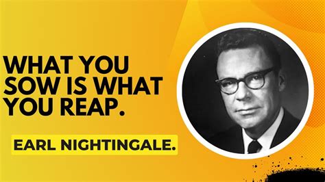 🎯sowing And Reaping Cause And Effect Earl Nightingale Youtube