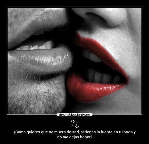 resultado de imagen para besos apasionados frases de besos beso apasionado fotos de besos