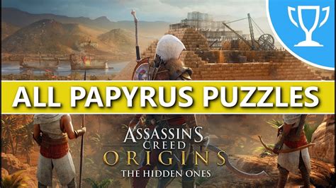 Assassin S Creed Origins All Papypus Puzzle Locations The Hidden