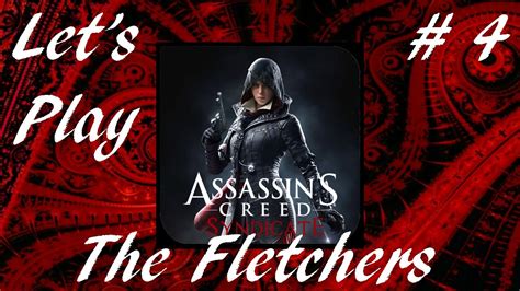 Let S Play Assassin S Creed Syndicate The Fletchers Lambeth Templar