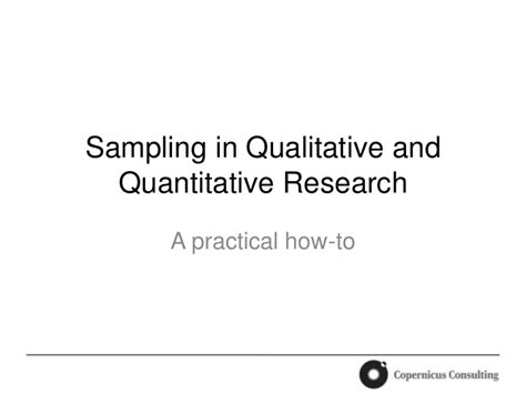 Key themes• a famous sampling mistake• quantitative assumptions in sampling• qualitative assumptions in sampling• types of sampling• ethnographic sampling• interview sampling• content analysis sampling• how many? Sampling Methods in Qualitative and Quantitative Research