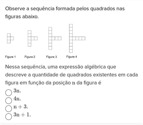 Observe A Sequência De Figuras A Seguir: