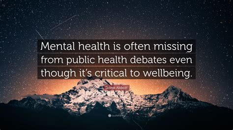 Diane Abbott Quote Mental Health Is Often Missing From