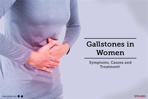 Gallstones In Women Symptoms Causes And Treatment By Dr Nitin