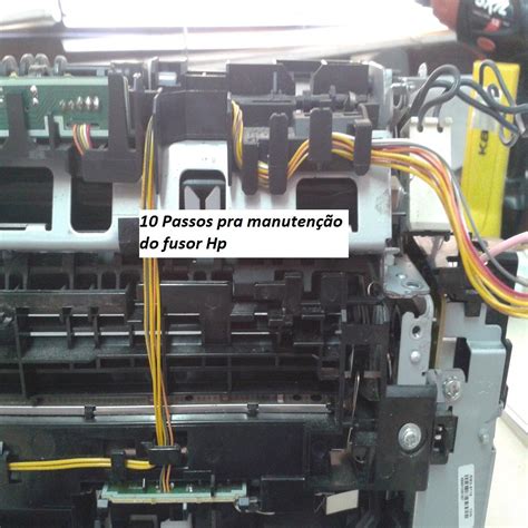 10 Passos Da Manutenção Do Fusor Hp Impressora Hp Laser 1132 Toner