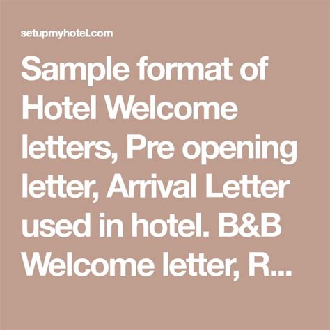Sample Format Of Hotel Welcome Letters Pre Opening Letter Arrival