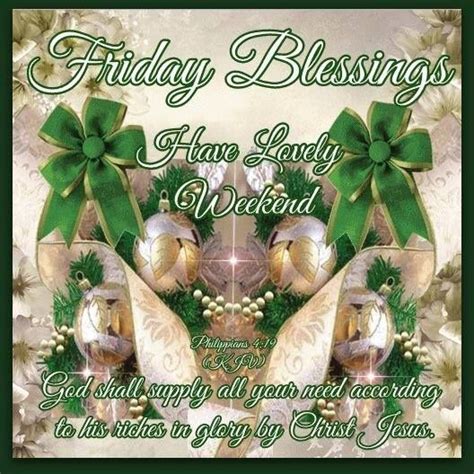 Friday Blessings Have A Lovely Weekend Pictures Photos And Images