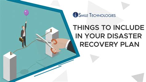 Things To Include In Your Disaster Recovery Plan Ismile Technologies