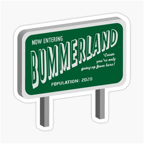 Bummer Land Sticker For Sale By Notanorphan Redbubble