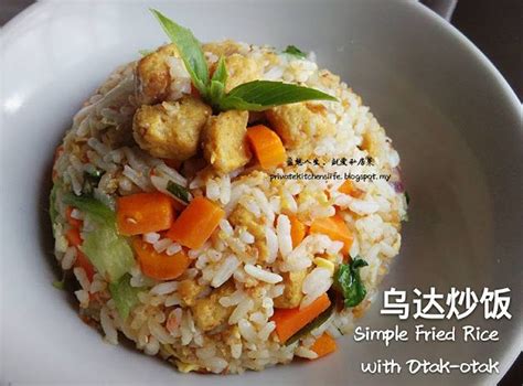 Think of it—a bowl of steaming white rice the key to making fried rice is using rice that has been previously cooked. 盈想人生。就爱私房菜: ♡乌达炒饭 Simple Fried Rice with Otak-otak ...
